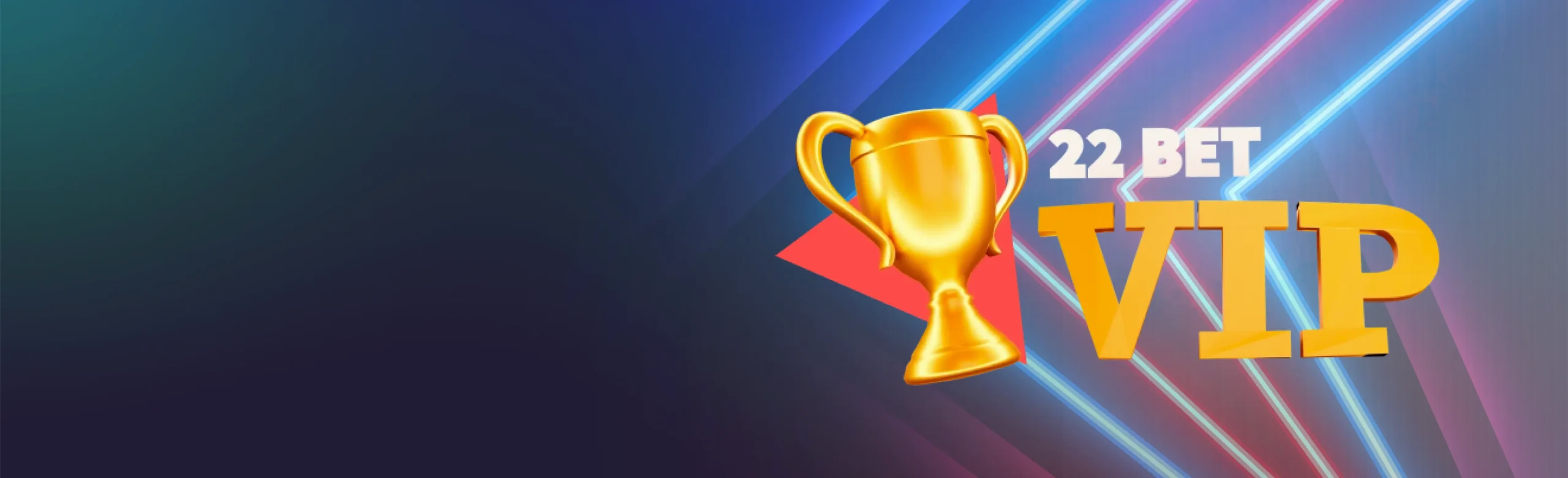 22Bet VIP