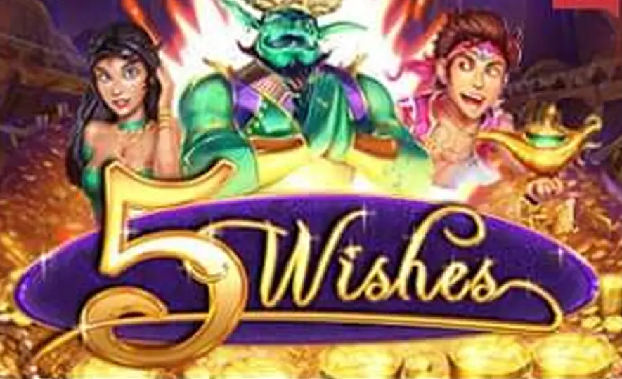 5 Wishes 5 Wishes